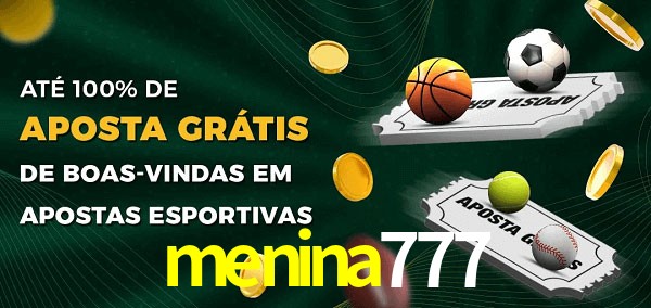 menina777 Ate 100% de Aposta Gratis